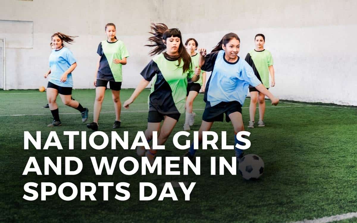 How National Women in Sports Day Highlights the Impact of Sports on Girls and Women