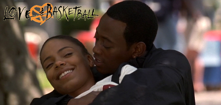 Fool of Me Love and Basketball: Does This Movie Accurately Portray Love and Relationships