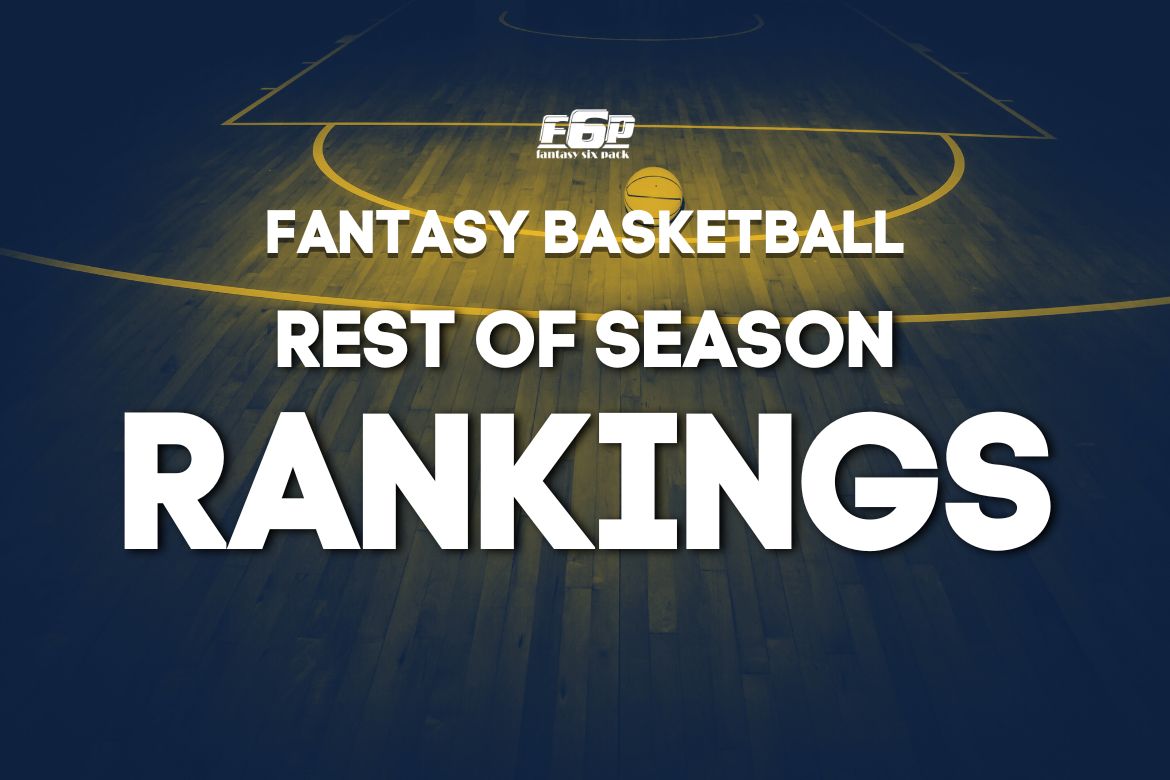 Fantasy Basketball Rankings Rest of Season: A Complete Guide for the Second Half