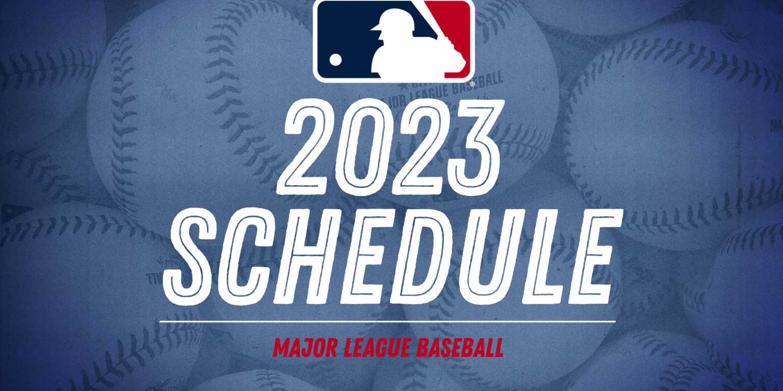 Major League Baseball Schedule: Where to find the most up-to-date schedule all year long.