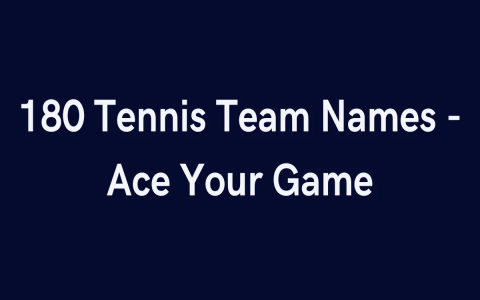 Unique Team Tennis Names: Stand Out on the Court Now!