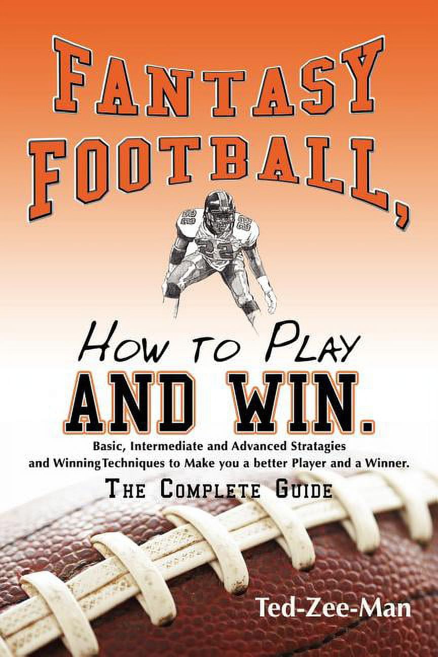 What is Fantasy Football? Learn How to Play and Win!