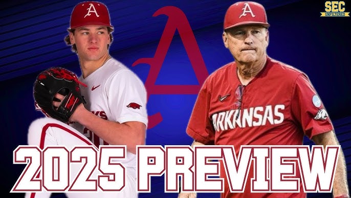 Arkansas Baseball 2025 Season Preview (Expectations & Players to Watch)